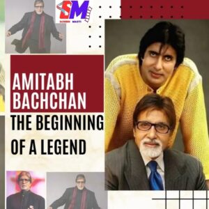 Amitabh Bachchan: The Beginning of a Legend