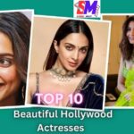 Top 10 Beautiful Hollywood Actresses: Captivating Elegance