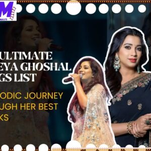 A comprehensive list of the best Shreya Ghoshal songs spanning Bollywood, regional hits, and chart-topping melodies
